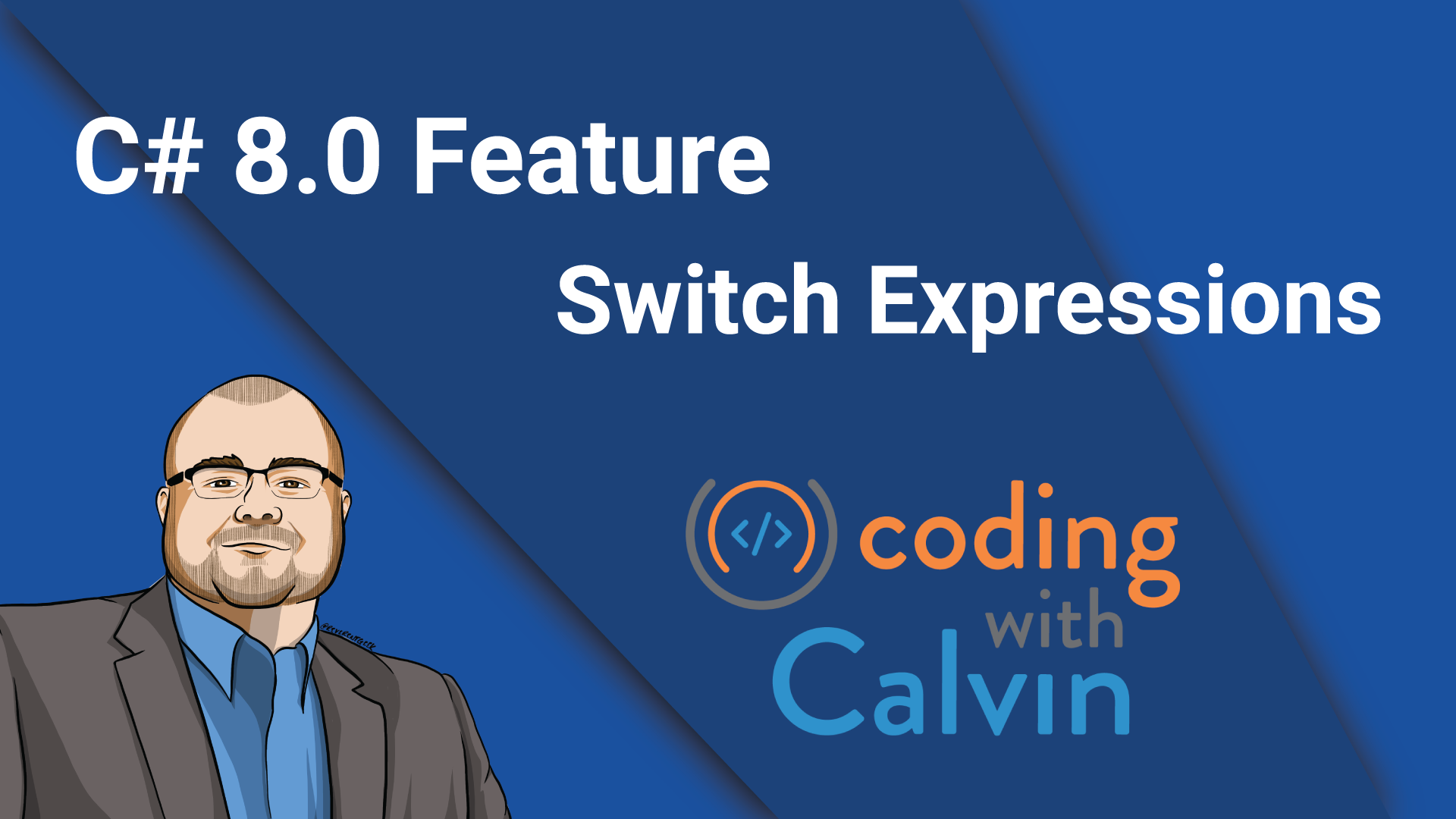 C# 8.0 - Switch Expressions