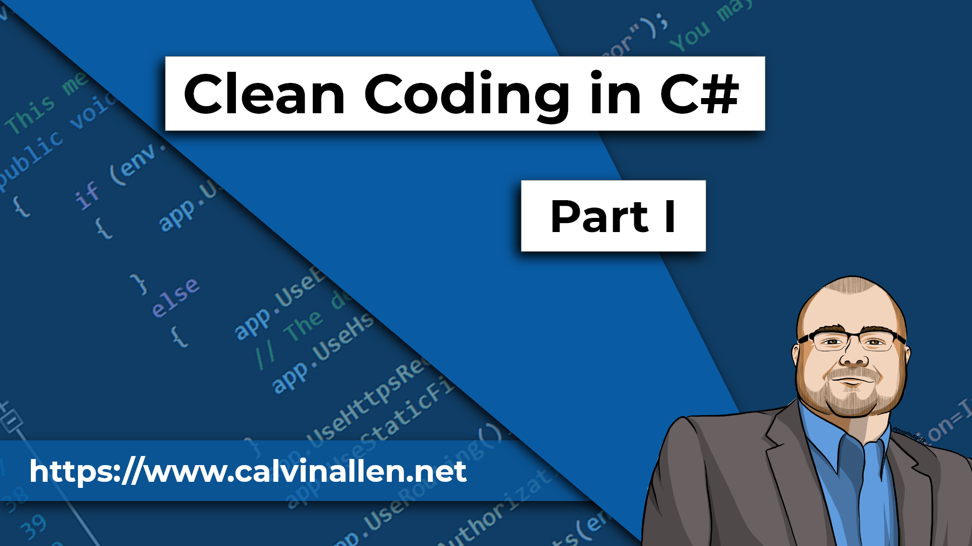 Clean Coding in C# - Part I