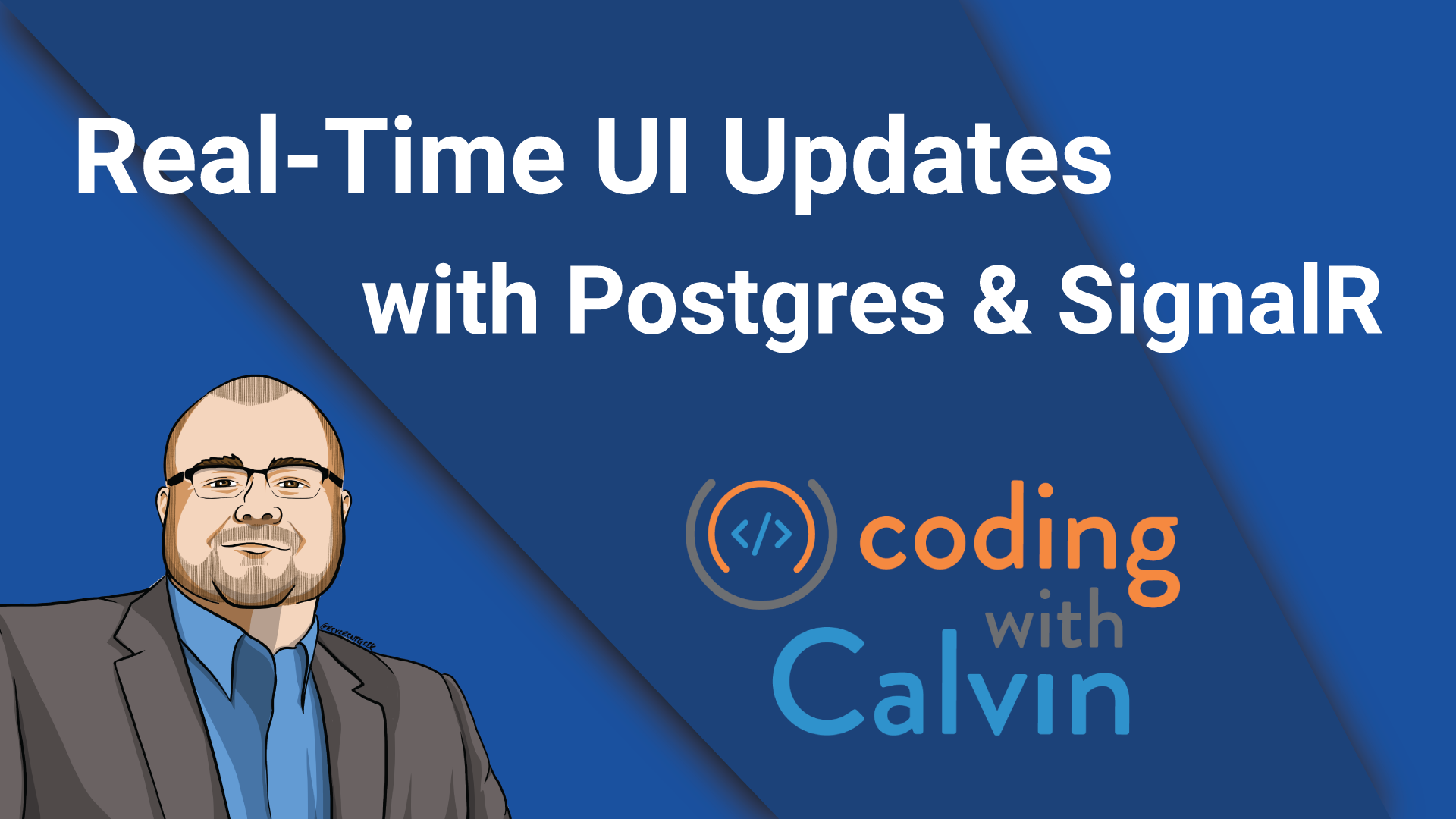 Real-Time UI Updates with Postgres and SignalR